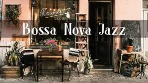 Smooth Bossa Nova